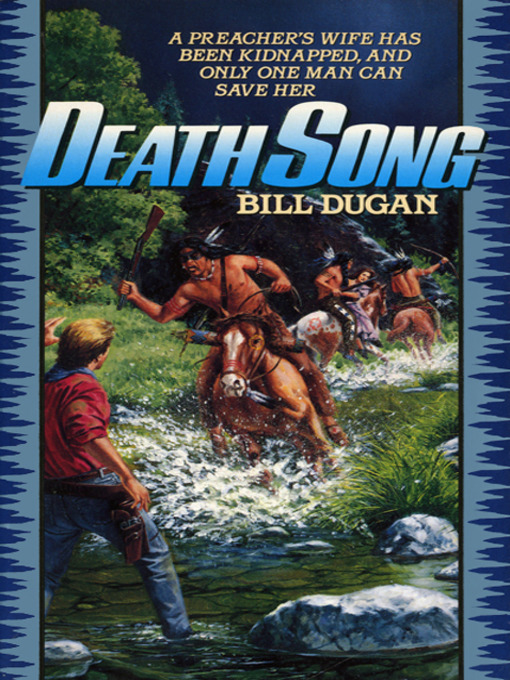 Title details for Death Song by Bill Dugan - Wait list
